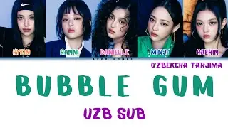 NewJeans - Bubble Gum UZB SUB (oʻzbekcha tarjima) bubble gum uzb sub