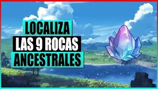 Genshin Impact - Localización de las 9 Rocas Ancestrales (Misión 