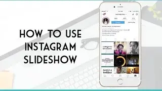How to Use Instagram Slideshow