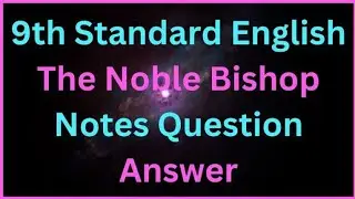 9th Standard English The Noble Bishop Lesson Notes Question Answer #learning #education ❤️✔️