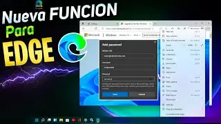 Microsoft EDGE⚡AÑADE NUEVA FUNCION de CONTRASEÑAS / Mejoras para el NAVEGADOR!