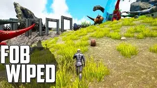 THEY WIPED OUR FOB | OFFICIAL ARK PVP | Ep 30