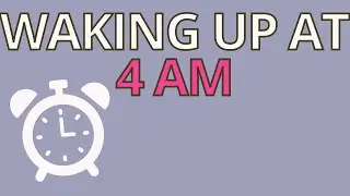 Why I Wake Up at 4 AM | How to wake up earlier