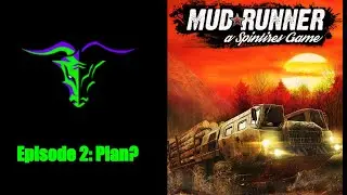 Mud runner off road jankiness Episode 2: Plan?