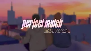 ENKAY - Perfect Match (prod. JODA)