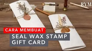 DIY WAX SEAL STAMP CARD | KARTU STEMPEL SEGEL LILIN