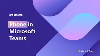 Get started with Teams Phone in Microsoft Teams