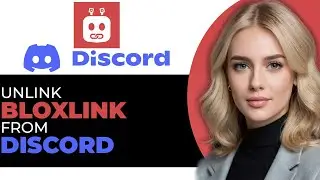 How to Unlink Bloxlink from Discord in 2025 (STEP BY STEP!)