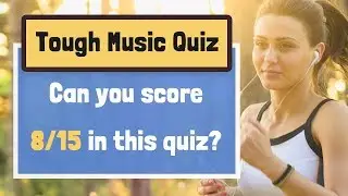 15 Super Tough Music Trivia Questions | 5-Minute Quiz