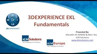 Webinar: 3DEXPERIENCE EKL Fundamentals