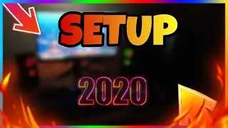 MON NOUVEAU SETUP 2020 !