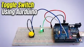 How To Make A Simple Toggle Switch Using Aurduino 