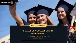 Is the value of a college degree decreasing?
