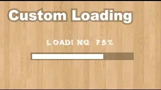 Loading Layout (Costom Loading) - Construct 2 Tutorial