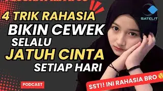 4 TRIK RAHASIA BIKIN CEWEK SELALU JATUH CINTA SETIAP HARI‼️