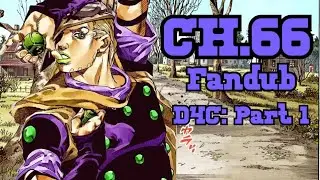 [D4C: Part 1] Steel Ball Run: Chapter 66 (Fan Dub)