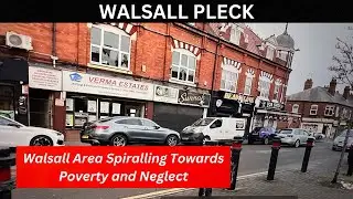 WALSALL PLECK an area of poverty and neglect