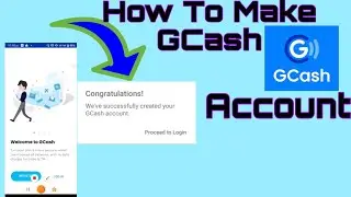 How To Make GCash Account 