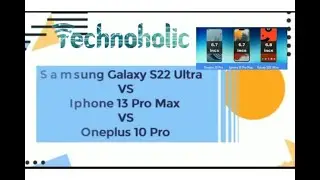 Comparision of flagship phones | Iphone13pro, Samsungs22ultra, Oneplus10pro |