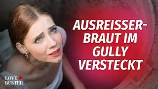 Runaway bride hidden in the gutter | @LoveBusterDeutsch