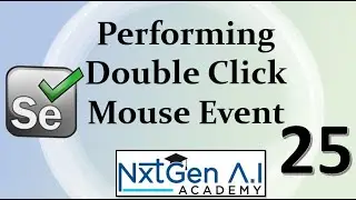 Selenium Tutorials for Beginners : 25. How to perform Double Click ? | Mouse Event