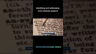 Identifying and addressing toxic behavior patterns #shorts