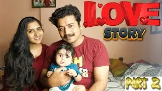 OUR LOVE STORY PART-2 | കുറേ അനുഭവിച്ചു  ഞങ്ങൾ 😔 | C4coupleZ