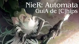 [Nier: Automata] Guía de Chips | como funcionan | tipos de chips | como hacer una build