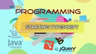 Getting Started with TypeScript from Scratch - TypeScript Course (Tutorial)