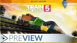 Train Sim World 5 - Preview