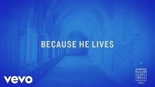 Matt Maher - Because He Lives (Amen) ([Official Lyric Video])