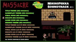 [My Summer Car] MikroPekka OST Pt1: MASSACRE