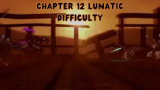 Chapter 12 Lunatic Difficulty Fire Emblem Warriors