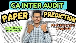 CA Inter May 25 Paper Prediction Audit | Important Chapters ca inter Audit