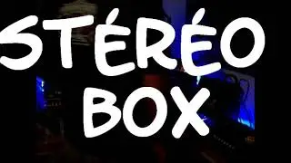Stéréo Box by Pr Neuromaniac 303 @t Neurostudio