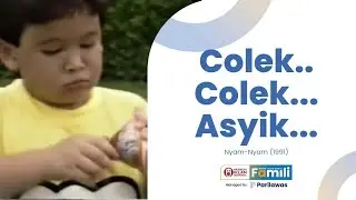 Iklan Nyam-Nyam - Colek-Colek Asik... (1991)