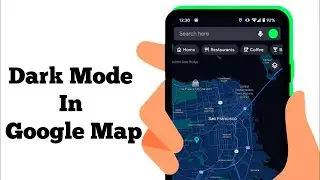 How To Enable Dark Mode On Google Maps | Get Dark Mode On Google maps