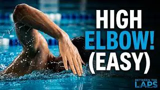 High Elbow Recovery: The Secret Technique of Fast Swimmers