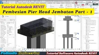 Tutorial Pembesian Pier Head Jembatan dengan Revit Cepat!