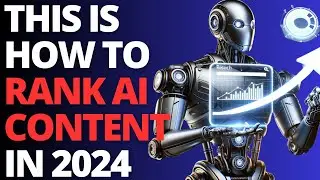 AI Articles Do Not Rank On Google.. Unless You Do This
