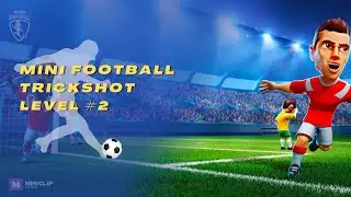 How to take a corner kick in Mini Football like a Pro - Level #02