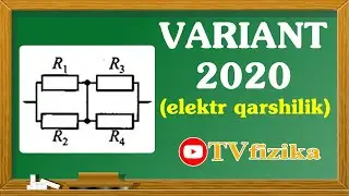 Fizikadan masalalar yechish. Elektr bo'limi № 1. TV FIZIKA.