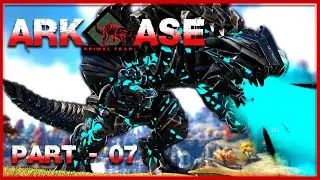 🔥ARK : Survial Evolved Primal Fear. Проходим Боссов (Part - 07)