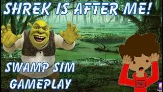 SHREK IS AFTER ME! | Swamp Sim Gameplay