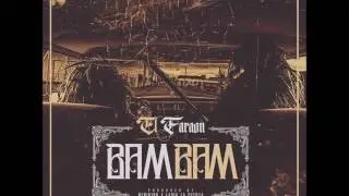 El Faraón - Bam Bam