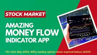 Money Flow Indicator || Intraday and Swing Trading Desktop App