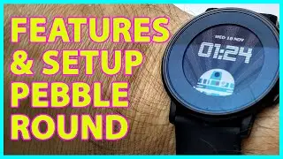 Pebble Time Round Watch Features & Setup