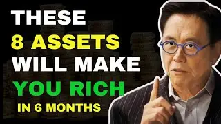 8 Assets That Make People Rich and Free from Working - Robert Kiyosaki