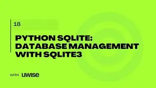 018 Python SQLite: Database Management