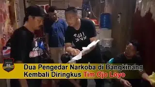 Dua Pengedar Narkoba di Bangkinang Kembali Diringkus Tim Ojo Loyo